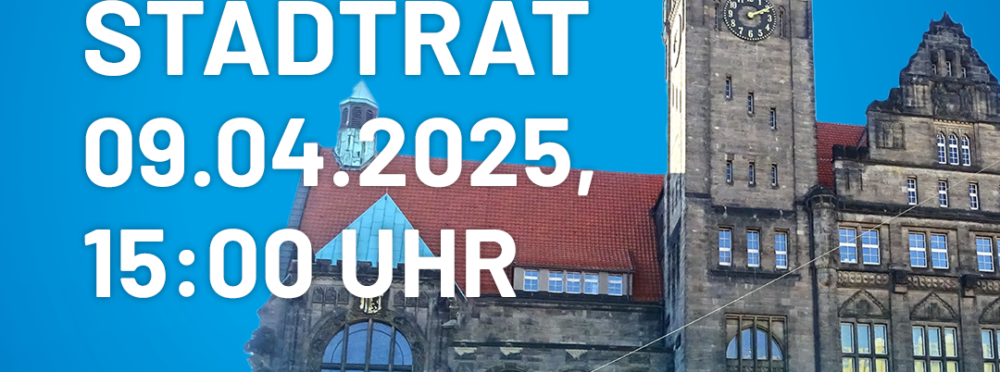 Rückblick Stadtrat 09.04.2025