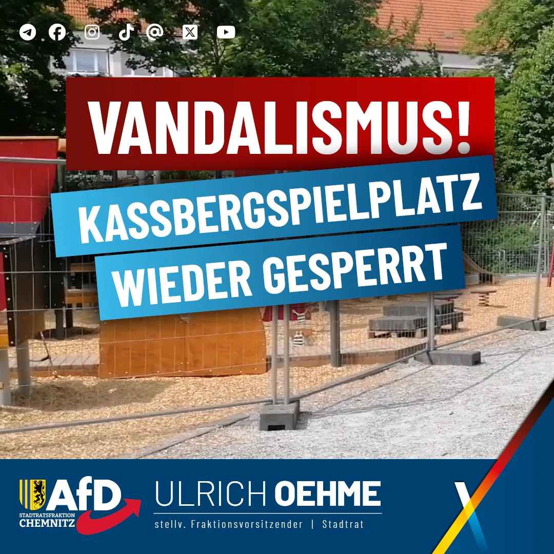 VANDALISMUS! SPIELPLATZ Auf Kassberg WIEDER GESPERRT!